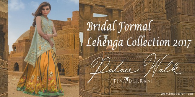 Tena Durrani Summer Bridal Lehenga Formal Collection 2017